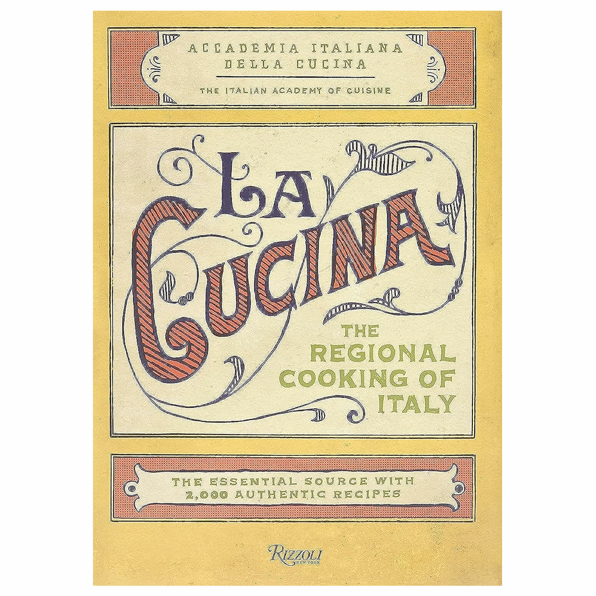 La Cucina: The Regional Cooking of Italy, PENGUIN RANDOM HOUSE LLC - RSVP Style