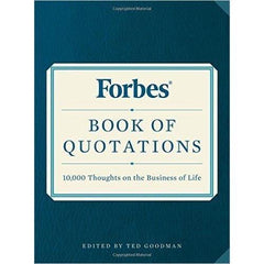 Forbes Book of Quotations: 10,000 Thoughts on the Business of Life - RSVP Style